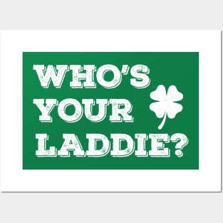 Who's Your Laddie?  -w Posters and Art